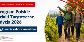 Nabór wniosków do programu Polskie szlaki turystyczne